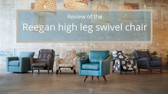 In Depth Review of the La Z Boy Reegan High Leg Swivel Chair La